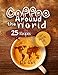 Coffee around the World: 25 recipes