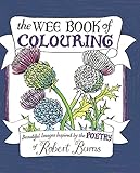 The Wee Book of Colouring: Beautiful Images Inspired by the Poetry of Robert Burns