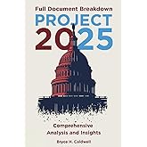 Project 2025 Full Document Breakdown: Comprehensive Analysis and Insights