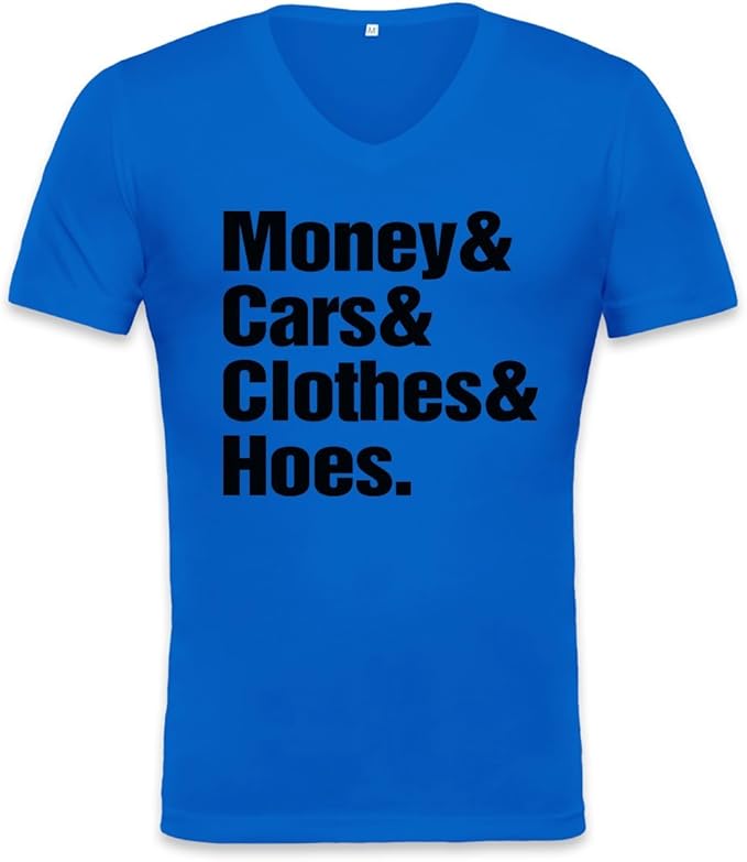 Styleart Money Cars Clothes Hoes Funny Slogan Unisex Vneck Tshirt XXLarge Amazon.ca