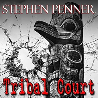 Amazon Com Tribal Court David Brunelle Legal Thriller Series Book 2 Audible Audio Edition