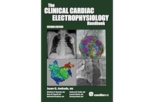 The Clinical Cardiac Electrophysiology Handbook Second Edition