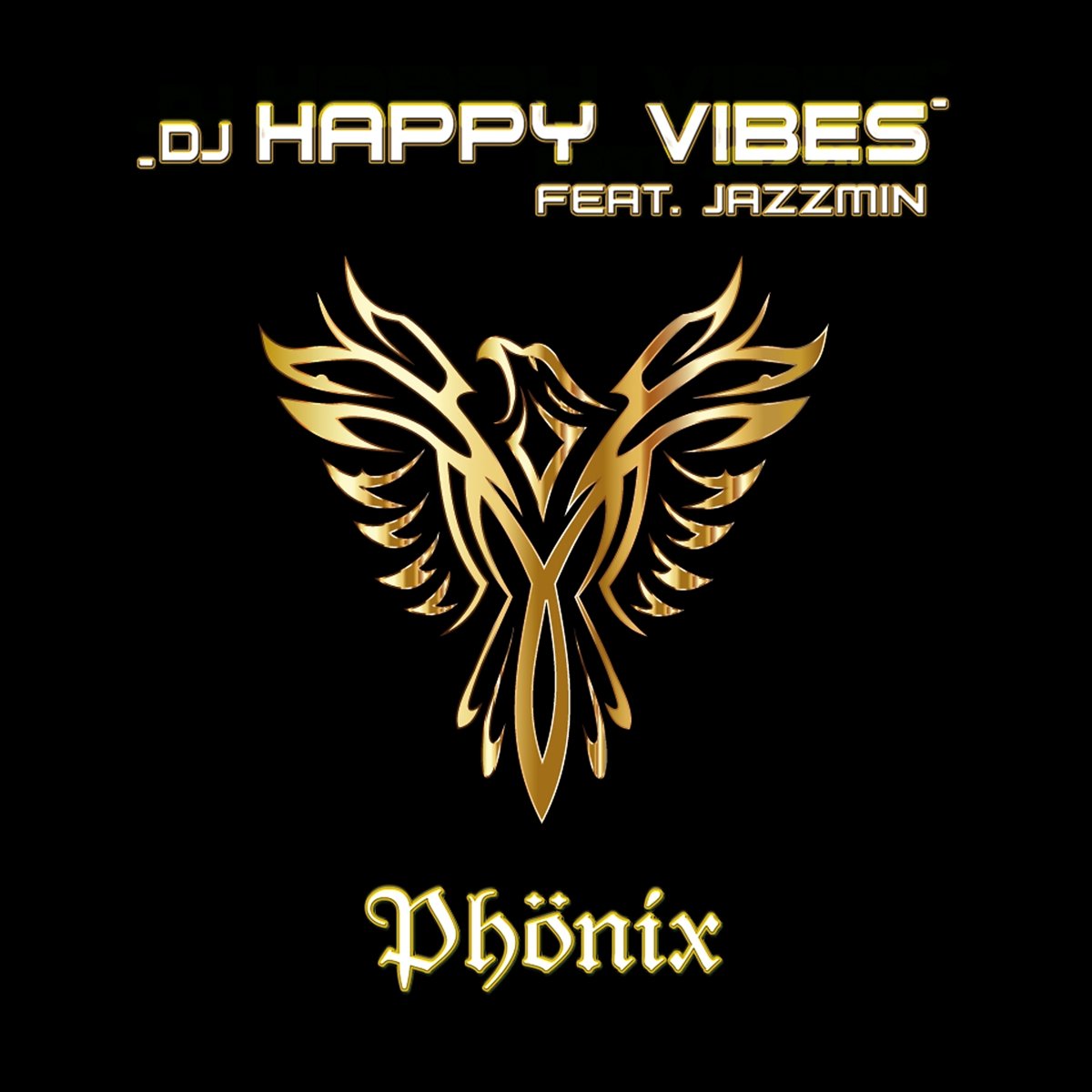 Phönix - DJ Happy Vibes Feat. Jazzmin: Amazon.de: Musik-CDs & Vinyl