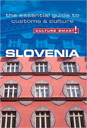 Slovenia - Culture Smart!: The Essential Guide to Customs & Culture, by Jason Blake Culture Smart! Slovenia - Culture Smart!: The Essential Guide to Customs & Culture, by Jason Blake Culture Smart!