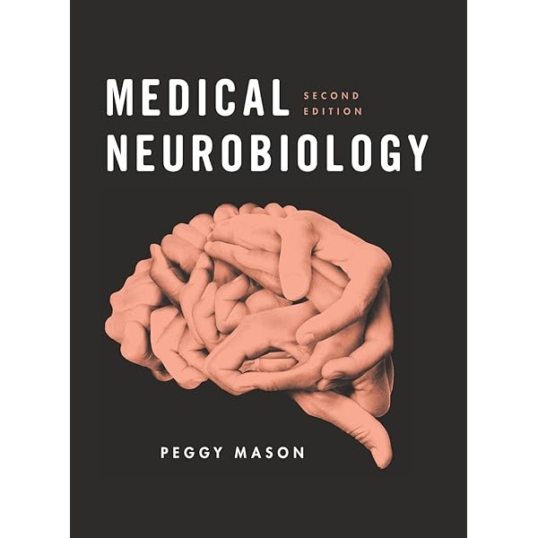Medical Neurobiology: 9780195339970: Medicine & Health Science