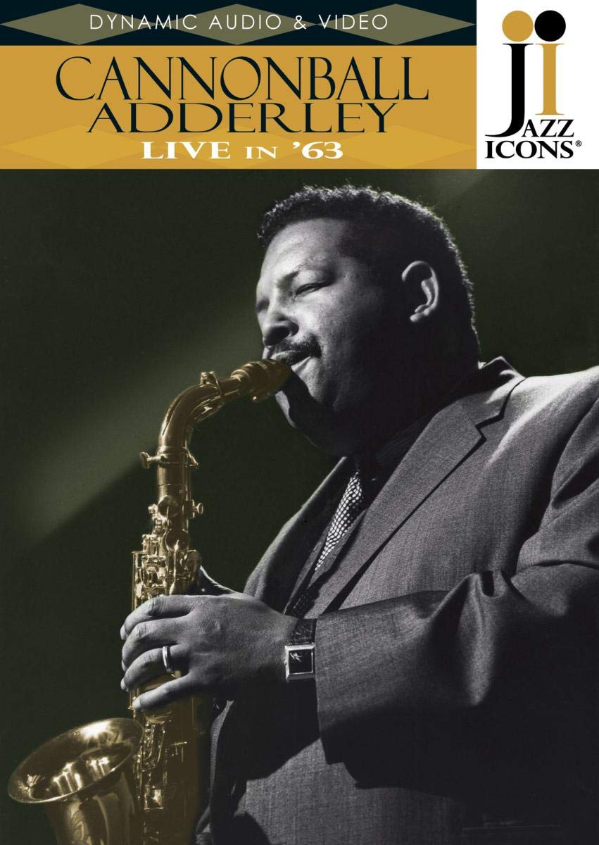 Cannonball Adderley Live In 63 Jazz Icons Amazon De Cannonball Adderley Var Cannonball Adderley Dvd Blu Ray