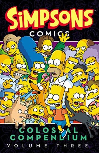 Simpsons Comics Colossal Compendium Volume 6: Big Laughs and