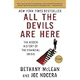 All the Devils Are Here: The Hidden History of the Financial Crisis