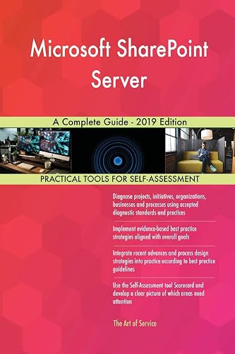 Download Microsoft SharePoint Server A Complete Guide - 2019 Edition PDF
