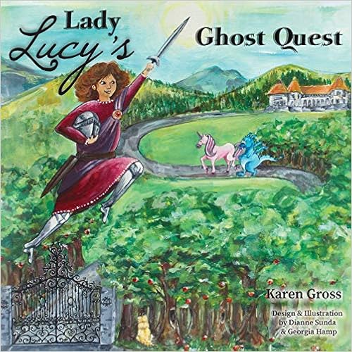 Lady Lucy’s Ghost Quest by Karen Gross