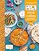Naan & curries : Les meilleures recettes indiennes by