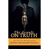 The Assault on Truth
