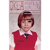 Oklahomo: Pee, Peeping, Police, Pistols, Puritans, Pedophiles, and a Witch