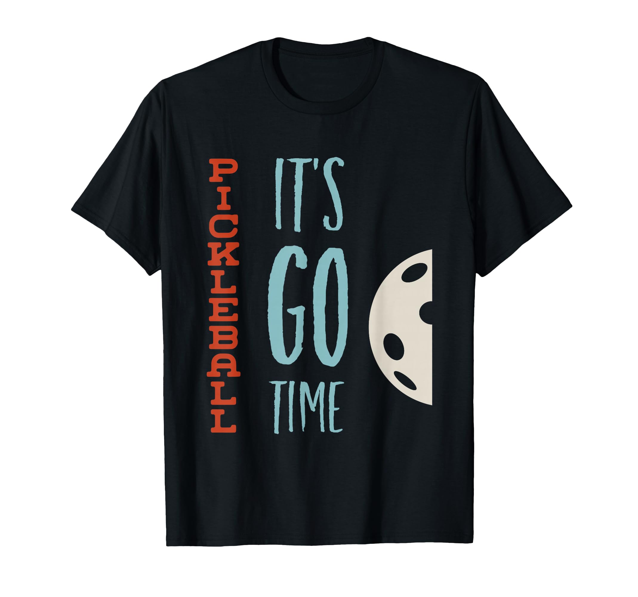Funny Pickleball It's Go time for Pickleball Player T-Shirt