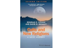 Cults and New Religions: A Brief History