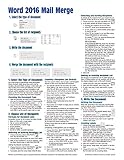 Microsoft Word 2016 Mail Merge Quick Reference Guide - Windows Version (Cheat Sheet of Instructions, Tips & Shortcuts - Laminated Card)