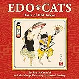 Edo Cats: Tails Of Old Tokyo by 