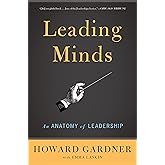 Leading Minds: An Anatomy Of Leadership