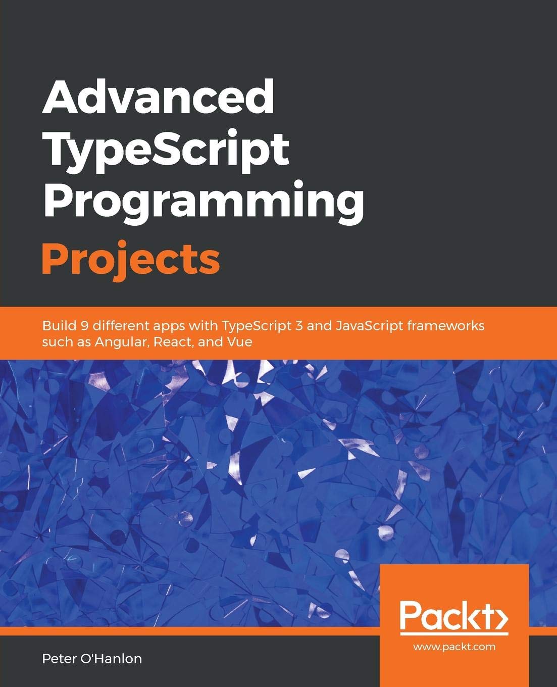 Advanced Typescript Programming Projects Build 9 Different Apps