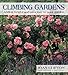 Climbing Gardens: Adding Height and Structure to Your Garden by Joan Clifton, Steven Wooster
