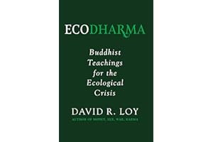 Ecodharma: Buddhist Teachings for the Ecological Crisis
