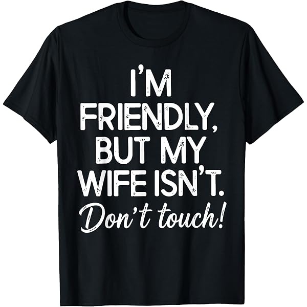 T-shirt Homme 'Warning I'm Taken Don't Flirt With Me' – Fun, Confortable Et Durable