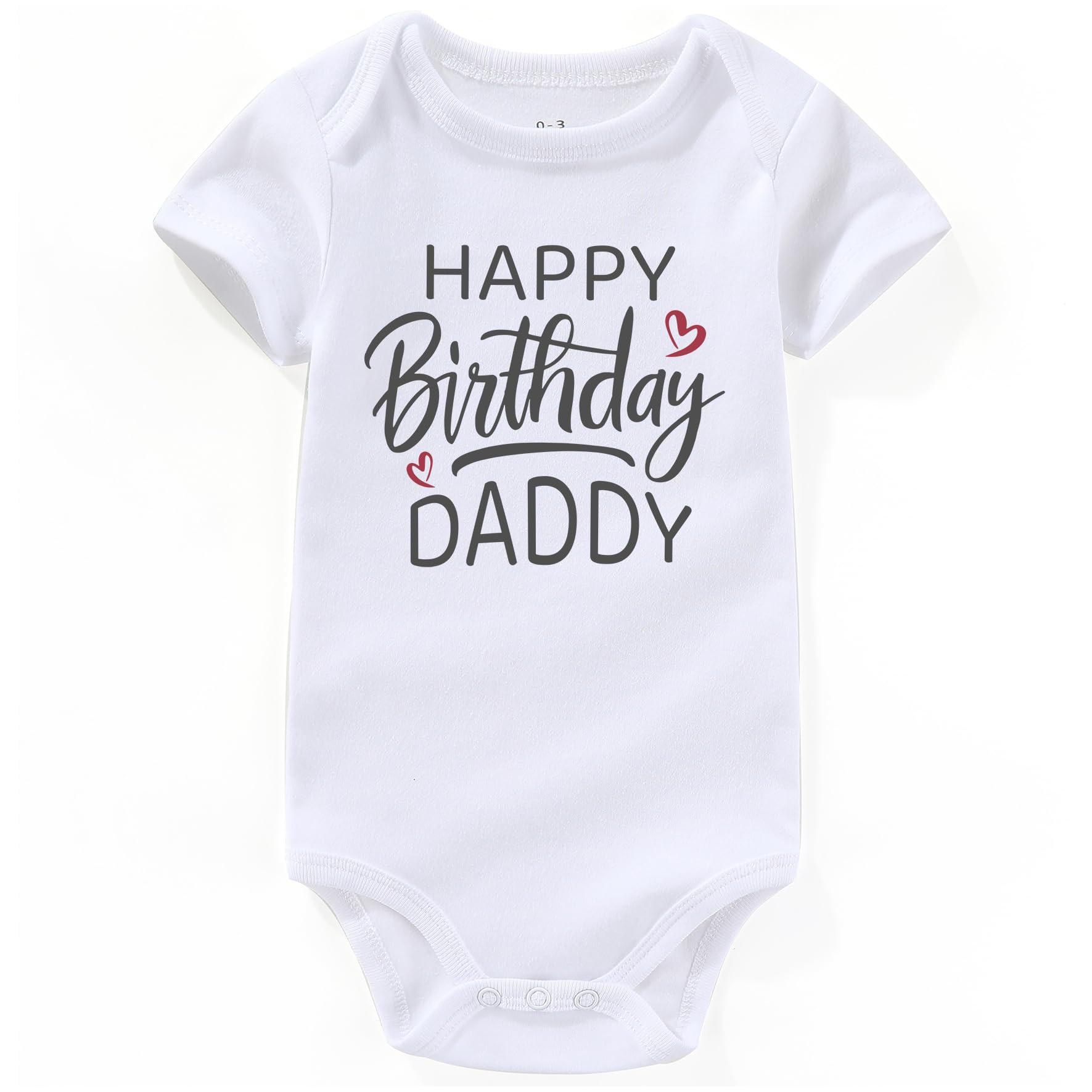 Photo 1 of AIZFFZY Happy Birthday Daddy newborn Outfit Dad grils Baby Clothes boy infant Bodysuits White 6-9 Months