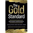The Gold Standard: Retrospect and Prospect