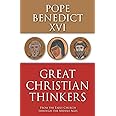 Great Christian Thinkers: From the Early Church Through the Middle Ages