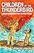 Children of the Thunderbird: Legends and Myths from the West Coast by E Meyers, Matthew Varey