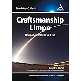 Craftsmanship limpo: disciplinas, padrões e ética