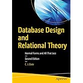 Database Design and Relational Theory: Normal Forms and All That Jazz