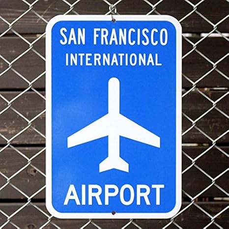 Amazon Co Jp エアポートサイン San Fransisco Airport サンフランシスコ空港 アメリカの道路標識 飛行場 ホビー