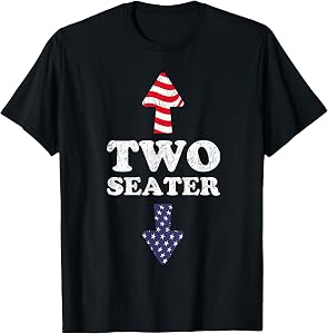 Two Seater USA 4th July White Trash Party Attire Redneck T-Shirt