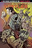Teenage Mutant Ninja Turtles: Secret History of the Foot Clan
