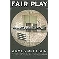 Fair Play: The Moral Dilemmas of Spying