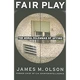 Fair Play: The Moral Dilemmas of Spying