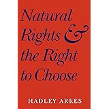 Natural Rights and the Right to Choose
