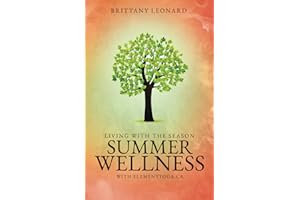 Living with the Season: Summer Wellness