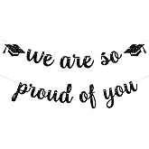 We are So Proud of You Banner - 2026 Graduation Party Decorations, Congratulations Graduate We are So Proud of You Garland for Graduations Party Supplies Black Glitter, School, Home, Car Decorations