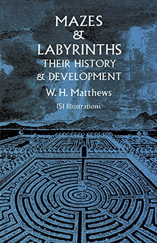 "Mazes and Labyrinths - Their History and Development" av W. H. Matthews