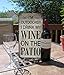 I'm Outdoorsy.. I Drink My Wine On The Patio Sign
