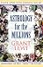 Astrology for the Millions (Llewellyn's Classics of Astrology Library) by Grant Lewi