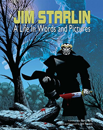 The Art of Jim Starlin: A Life in Words and Pictures