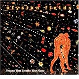 Dreams That Breathe Your Name