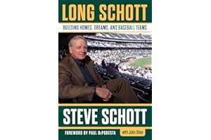 Long Schott: Building Homes, Dreams, and Baseball Teams