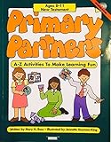 Primary Partners: A-Z Activities to Make Learning Fun : New Testament by Mary H. Ross (2002-12-03) by 