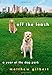 Off the Leash: A Year at the Dog Park by Matthew Gilbert