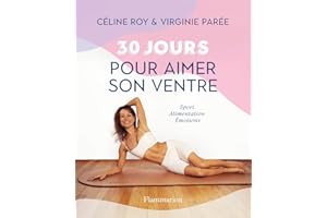 30 jours pour aimer son ventre (French Edition)