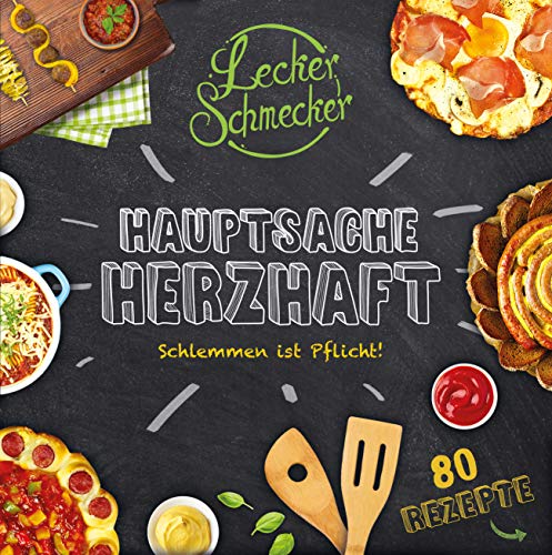 LeckerSchmecker - Hauptsache Herzhaft